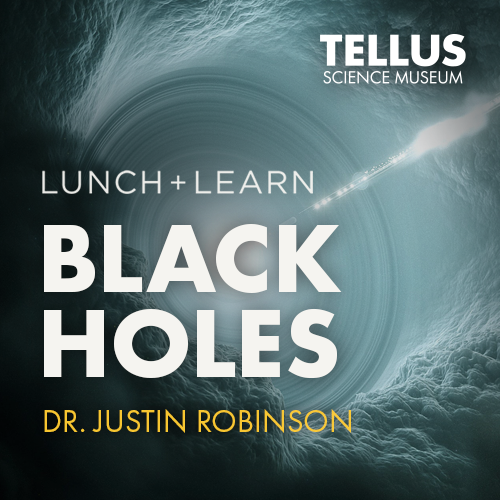 Lunch and Learn at Tellus Science Museum