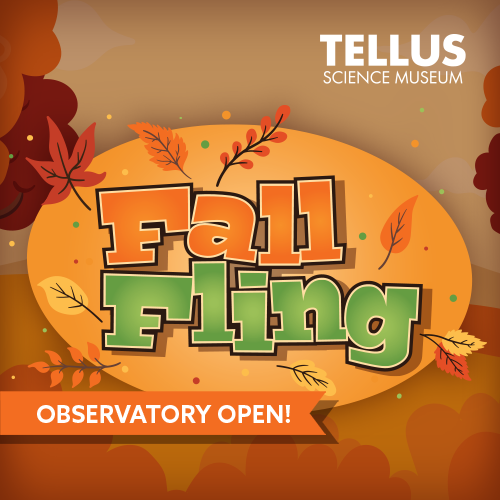 Fall Fling at Tellus Science Museum