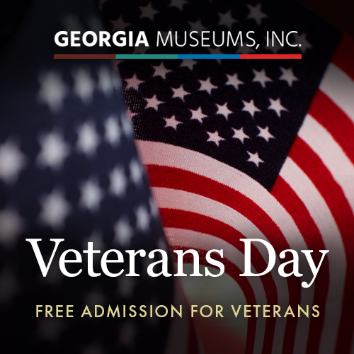 Veterans Day at Georgia Museums, Inc.