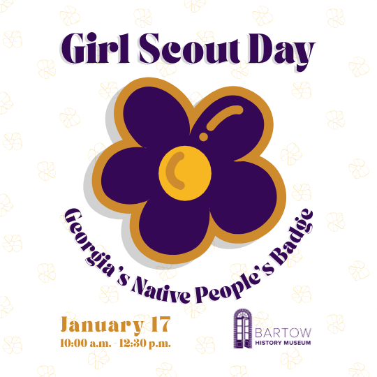 Girl Scout Day at Bartow History Museum