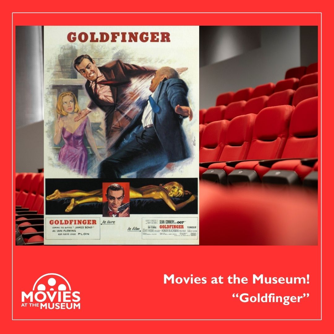 Movies at the Museum: Goldfinger at Savoy Automobile Museum